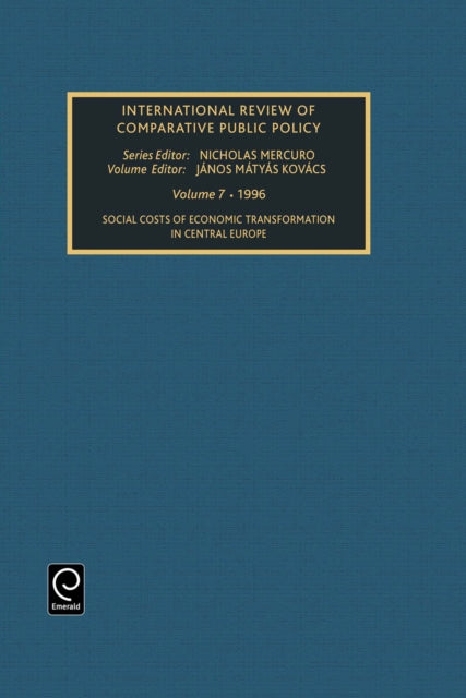 Book cover of: Social Costs of Economic Transformation in Central Europe. By: Janos Matyas Kovacs