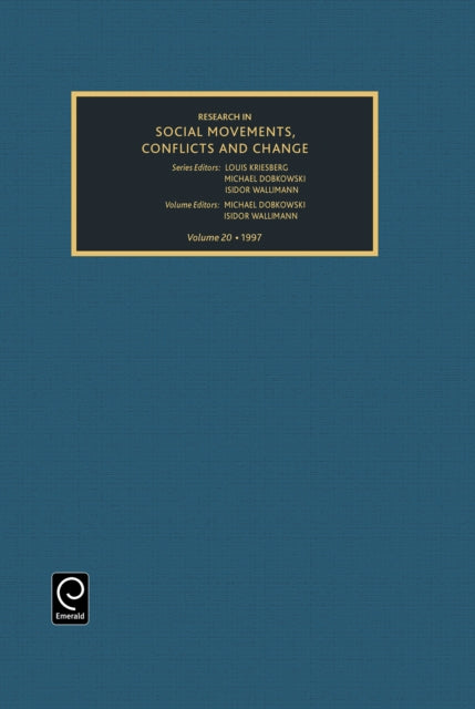 Book cover of: Research in Social Movements, Conflicts and Change. By: Michael Dobkowski