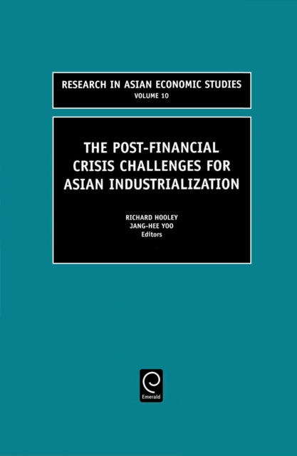 Book cover of: Post Financial Crisis Challenges for Asian Industrialization