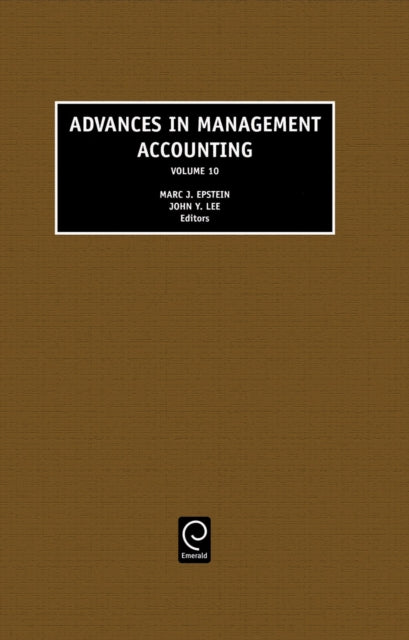 Book cover of: Advances in Management Accounting. By: John Y. Lee