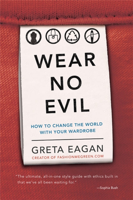 Book cover of: Wear No Evil. By: Greta Eagan