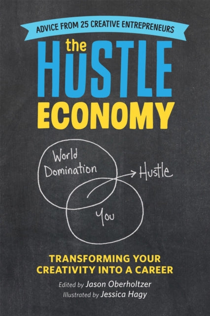 Book cover of: Hustle Economy. By: Jason Oberholtzer