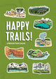 Book cover of: Happy Trails!. By: Matt Garczynski