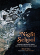 Book cover of: Night School. By: Maia Toll
