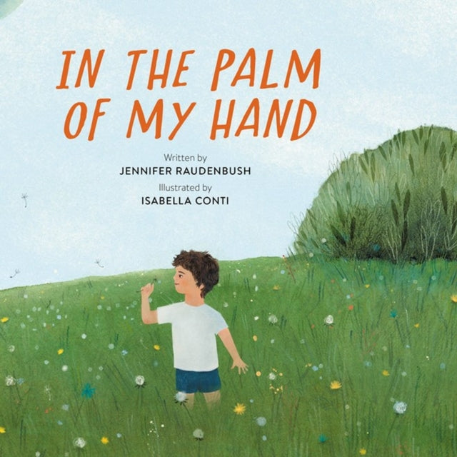 Book cover of: In the Palm of My Hand. By: Jennifer Raudenbush