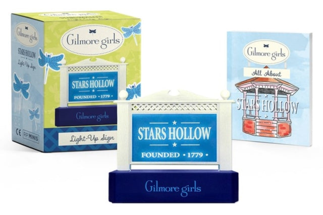 Gilmore Girls: Stars Hollow Light-Up Sign 9780762480128 Michelle Morgan