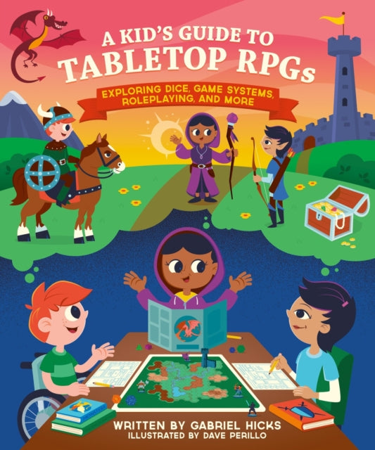 Book cover of: A Kid's Guide to Tabletop RPGs. By: Gabriel Hicks