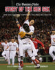 Book cover of: The Boston Globe Story of the Red Sox. By: The Boston Globe