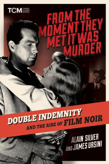 Book cover of: From the Moment They Met It Was Murder. By: Alain Silver