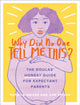 Book cover of: Why Did No One Tell Me This?. By: Natalia Hailes