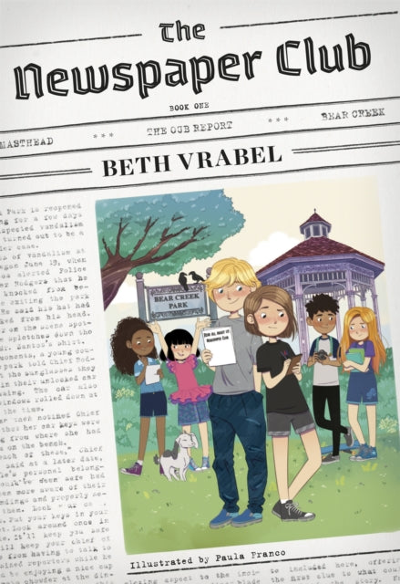 Book cover of: The Newspaper Club. By: Beth Vrabel