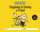 Book cover of: Peanuts: Happiness Is Having a Friend. By: Charles M. Schulz