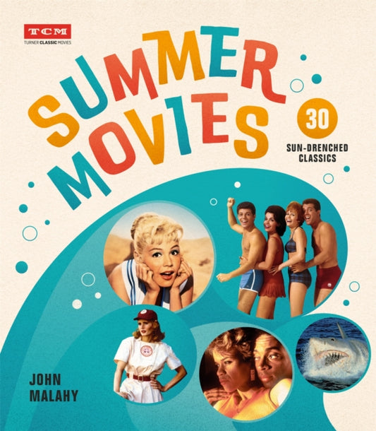 Book cover of: Summer Movies. By: John Malahy