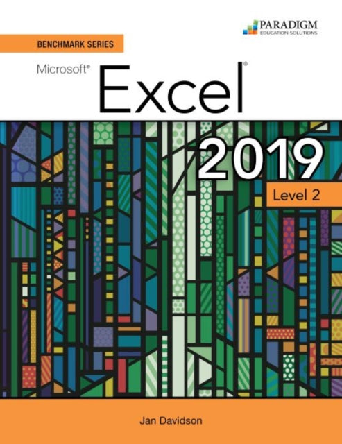 Book cover of: Benchmark Series: Microsoft Excel 2019 Level 2