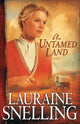 Book cover of: Untamed Land. By: Lauraine Snelling