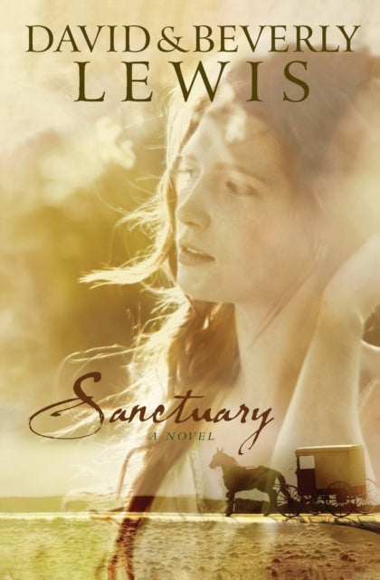 Book cover of: Sanctuary. By: Beverly Lewis