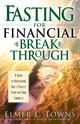 Book cover of: Fasting for Financial Breakthrough. By: Elmer L. Towns