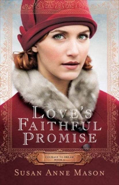 Book cover of: Love`s Faithful Promise. By: Susan Anne Mason