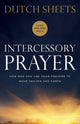 Book cover of: Intercessory Prayer – How God Can Use Your Prayers to Move Heaven and Earth