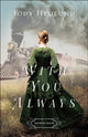 Book cover of: With You Always. By: Denise hunter