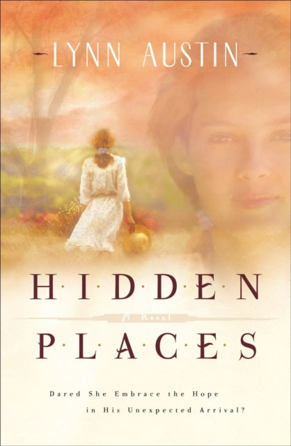 Book cover of: Hidden Places – A Novel