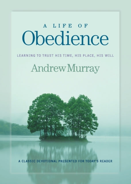 Book cover of: Life of Obedience. By: Andrew Murray