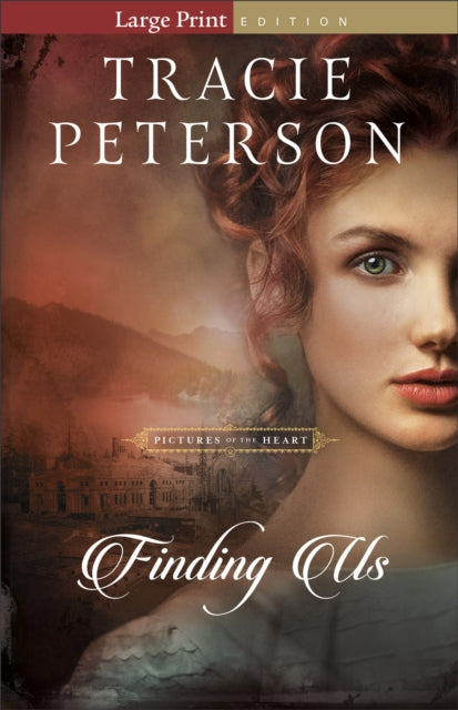 Finding Us 9780764237430 Tracie Peterson