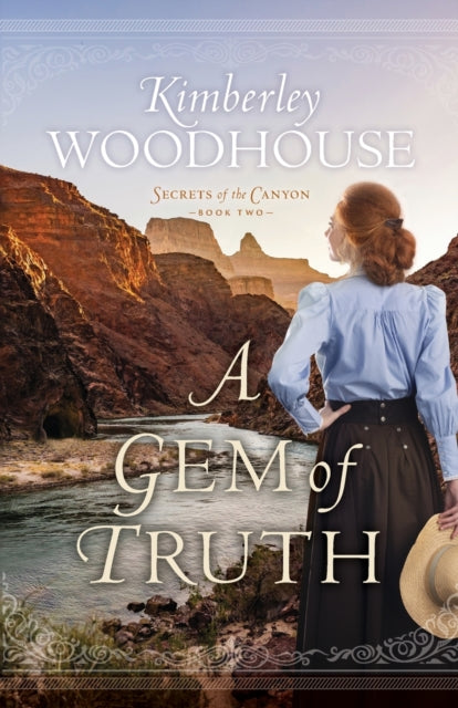 Book cover of: Gem of Truth. By: Kimberley Woodhouse