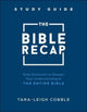 Book cover of: Bible Recap Study Guide – Daily Questions to Deepen Your Understanding of the Entire Bible. By: Tara Leigh Cobble