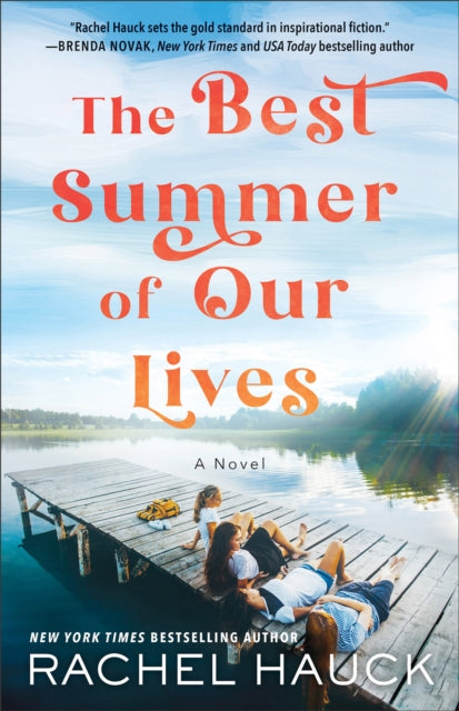 Best Summer of Our Lives 9780764240973 Rachel Hauck