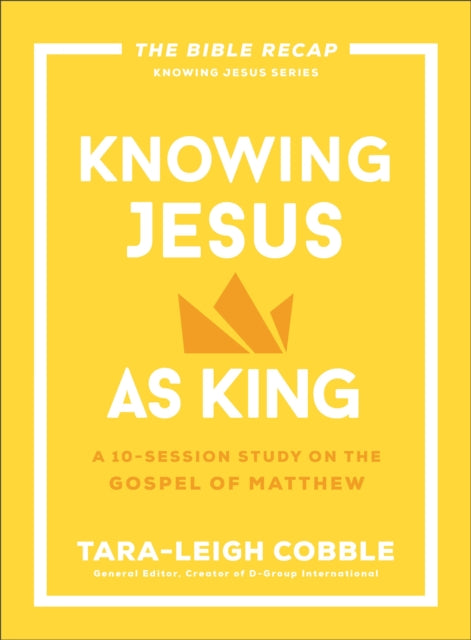 Book cover of: Knowing Jesus as King