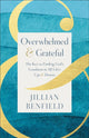 Book cover of: Overwhelmed & Grateful