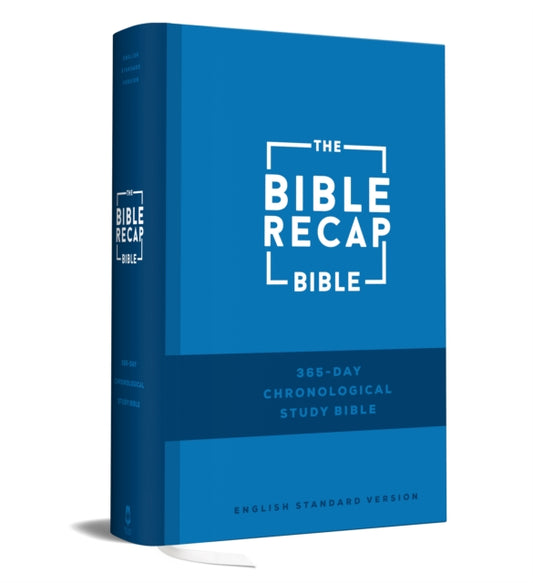 Book cover of: Bible Recap 365-Day Chronological Study Bible. By: Tara Leigh Cobble