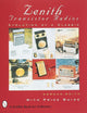 Book cover of: Zenith® Transistor Radios. By: Norman R. Smith