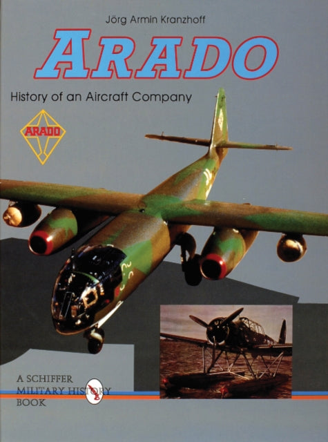 Book cover of: Arado. By: Jörg Armin Kranzhoff