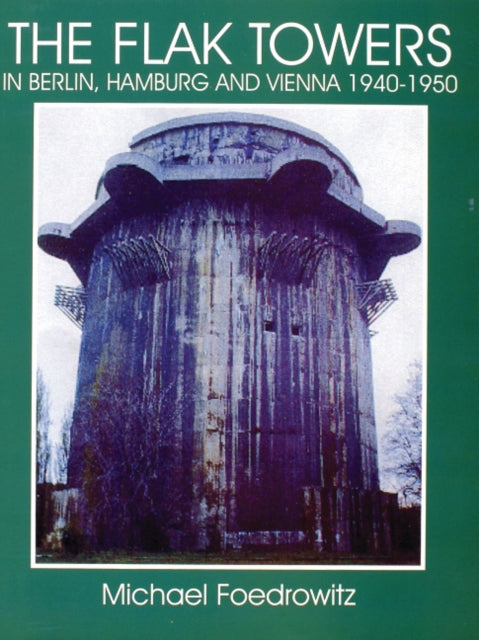 Book cover of: Flak Towers