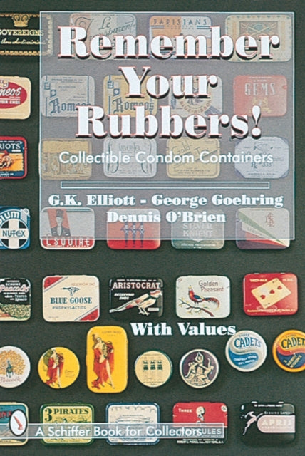 Book cover of: Remember Your Rubbers!
