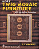 Book cover of: More Twig Mosaic Furniture