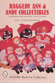 Book cover of: Raggedy Ann and Andy Collectibles