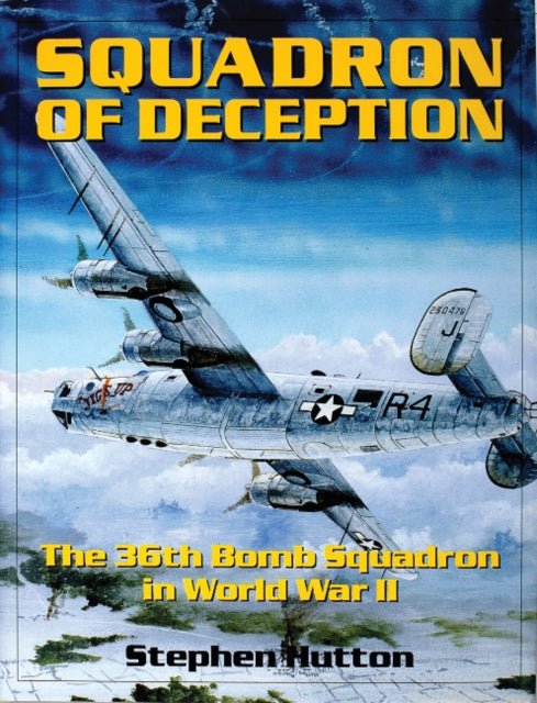 Book cover of: Squadron of Deception. By: Stephen Hutton