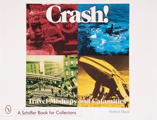 Book cover of: Crash!. By: Robert Carroll Reed