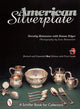 Book cover of: American Silverplate