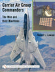 Book cover of: Carrier Air Group Commanders. By: Robert L. Lawson