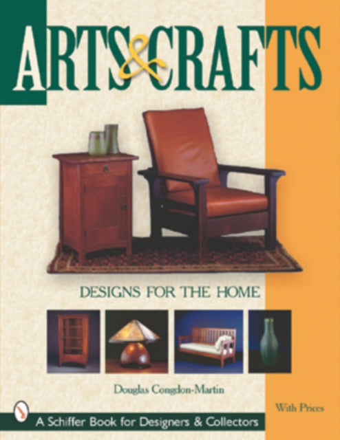 Book cover of: Arts & Crafts Designs for the Home. By: Douglas Congdon-Martin