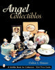 Book cover of: Angel Collectibles. By: Debra S. Braun