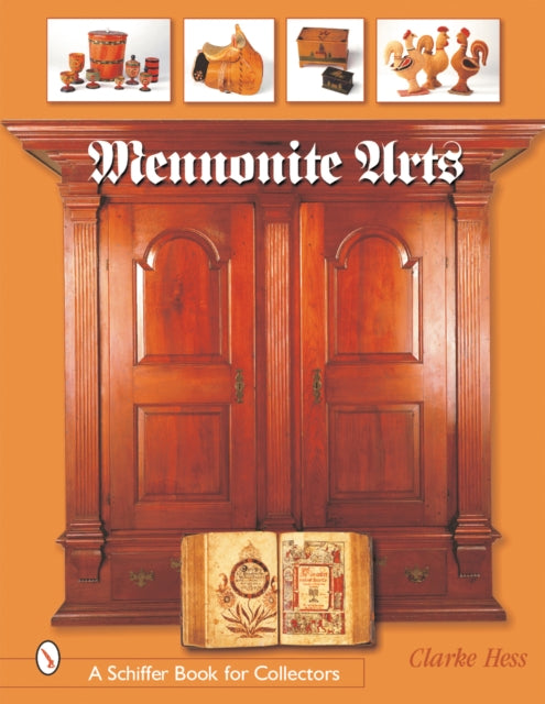 Book cover of: Mennonite Arts. By: Clarke Hess