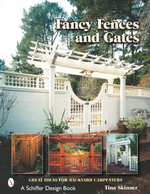 Book cover of: Fancy Fences & Gates