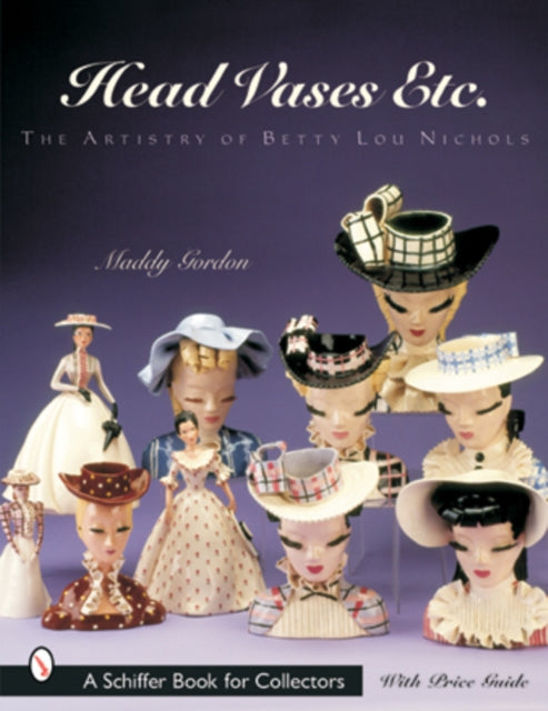 Book cover of: Head Vases Etc.. By: Maddy Gordon