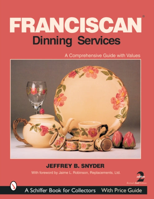 Book cover of: Franciscan Dining Services. By: Jeffrey B. Snyder