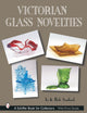 Book cover of: Victorian Glass Novelties. By: Jo Sanford